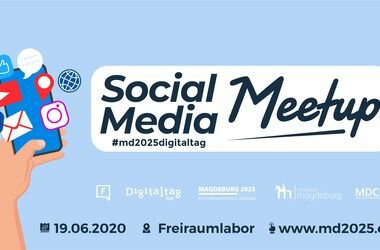 Social Media Meetup #MD2025digitaltag am 19. Juni 2020 
